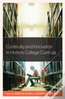 Continuity And Innovation In Honors College Curricula