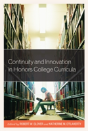 Continuity And Innovation In Honors College Curricula - Preview