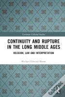 Continuity And Rupture In The Long Middle Ages