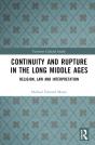 Continuity And Rupture In The Long Middle Ages - Preview