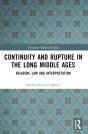 Continuity And Rupture In The Long Middle Ages - Preview
