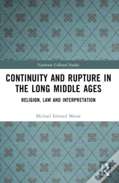 Continuity And Rupture In The Long Middle Ages