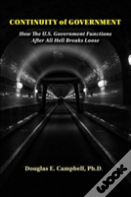 Continuity Of Government: How The U.S. Government Functions After All Hell Breaks Loose