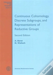 Continuous Cohomology, Discrete Subgroups, And Representations Of Reductive Groups