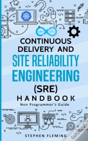 Capa do artigo Continuous Delivery And Site Reliability Engineering (Sre) Handbook
