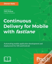 Capa do artigo Continuous Delivery For Mobile With Fastlane