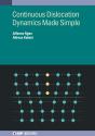 Continuous Dislocation Dynamics Made Simple - Preview
