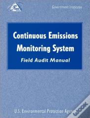 Continuous Emissions Monitoring Systems (Cems) Field Audit Manual