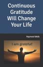 Continuous Gratitude Will Change Your Life - Preview