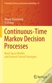 Continuous-Time Markov Decision Processes