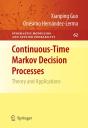 Continuous-Time Markov Decision Processes - Preview
