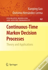 Continuous-Time Markov Decision Processes