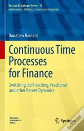 Continuous Time Processes For Finance
