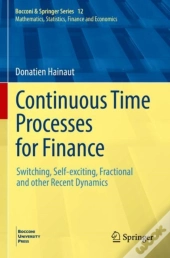 Continuous Time Processes For Finance