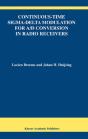 Continuous-Time Sigma-Delta Modulation For A/D Conversion In Radio Receivers - Preview