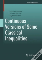 Continuous Versions Of Some Classical Inequalities