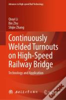 Continuously Welded Turnouts On High-Speed Railway Bridge