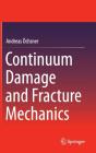 Continuum Damage And Fracture Mechanics - Preview