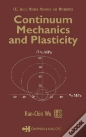 Continuum Mechanics And Plasticity