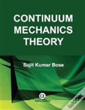 Continuum Mechanics Theory