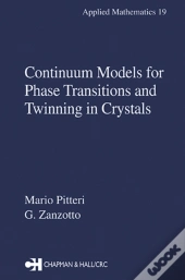 Continuum Models For Phase Transitions And Twinning In Crystals