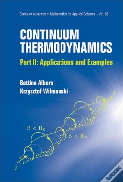Capa do artigo Continuum Thermodynamics - Part Ii: Applications And Examples
