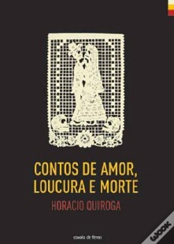 Capa do artigo Contos de Amor, Loucura e Morte