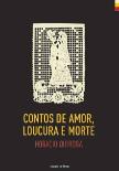 Contos de Amor, Loucura e Morte
