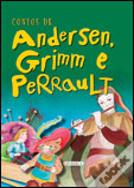 Contos de Andersen, Grimm e Perrault