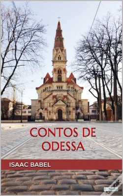 Capa do artigo Contos De Odessa - Isaac Babel