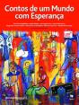 Contos de Um Mundo com Esperança - Preview