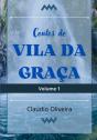 Contos De Vila Da Graça = Volume 1 - Preview