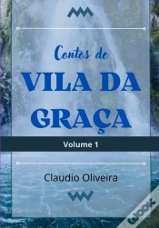 Capa do artigo Contos De Vila Da Graça = Volume 1