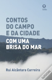 Contos do Campo e da Cidade com uma Brisa do Mar