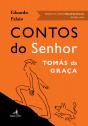 Contos do Senhor Tomás da Graça - Preview