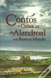 Capa do artigo Contos e Crónicas do Alandroal e do Resto do Mundo