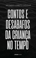 Contos e Desabafos da Criança no Tempo