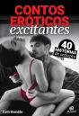 Contos Eróticos Excitantes: 40 Histórias De Sedução - Preview