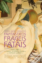 Capa do artigo Contos Hispano-Americanos Fantásticos, Frágeis, Fatais