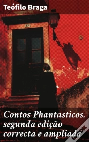 Capa do artigo Contos Phantasticos. Segunda Edição Correcta E Ampliada