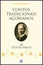 Contos Tradicionais Açorianos de Teófilo Braga - Preview