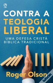 Capa do artigo Contra A Teologia Liberal