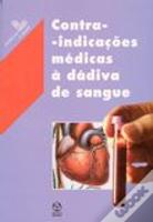 Contra-Indicações Médicas à Dádiva de Sangue