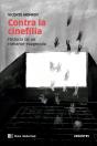 Contra La Cinefilia - Preview
