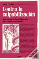 Contra La Culpabilizacion
