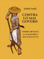 Contra Lo Mal Govern. Poder I Revolta A La Mallorca Dels Segles Xiv-Xvi - Preview