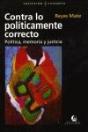 Contra Lo Politicamente Correcto - Preview
