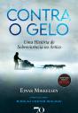 Contra O Gelo - Preview