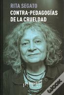 Contra-Pedagogias De La Crueldad