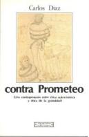 Contra Prometeo